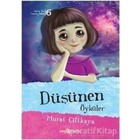 DÜŞÜNEN ÖYKÜLER - MURAT ÇİFTKAYA