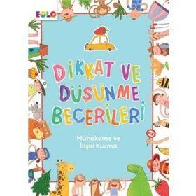 Düşünme Becerileri, Mantık ve Muhakeme, Yaratıcılık ve Hayal Gücü - Dikkat Atölyesi Yayınları