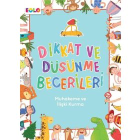 Düşünme Becerileri, Mantık ve Muhakeme, Yaratıcılık ve Hayal Gücü - Dikkat Atölyesi Yayınları