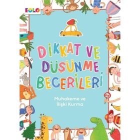 Düşünme Becerileri, Mantık ve Muhakeme, Yaratıcılık ve Hayal Gücü - Dikkat Atölyesi Yayınları
