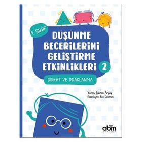 Düşünme Becerilerini Geliştirme Etkinlikleri 2 - Şükran Anğay