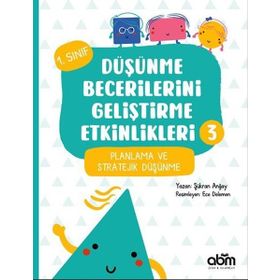 Düşünme Becerilerini Geliştirme Etkinlikleri 3 - Şükran Anğay