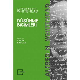 DÜŞÜNME BİÇİMLERİ - ALFRED NORTH WHITEHEAD