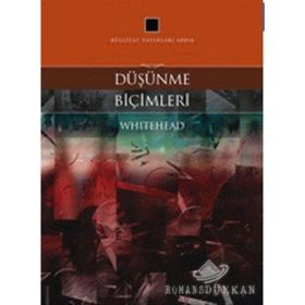 DÜŞÜNME BİÇİMLERİ - ALFRED NORTH WHITEHEAD