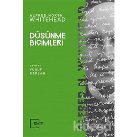 DÜŞÜNME BİÇİMLERİ - ALFRED NORTH WHITEHEAD
