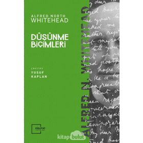DÜŞÜNME BİÇİMLERİ - ALFRED NORTH WHITEHEAD