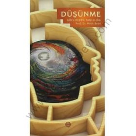 DÜŞÜNME GÖZLEMDEN TANIKLIĞA - MALIK BEDRI