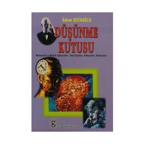DÜŞÜNME KUTUSU - ADEM USTAOĞLU