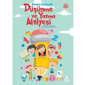 Düşünme ve Yazma Atölyesi Deniz Burçak