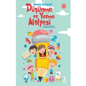 Düşünme ve Yazma Atölyesi Deniz Burçak