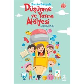 Düşünme ve Yazma Atölyesi Deniz Burçak