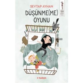 Düşünmeme Oyunu - Sevtap Ayhan