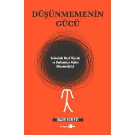 Düşünmemenin Gücü Okuyan Us Yayınları