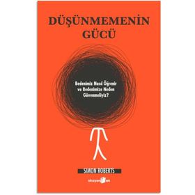 Düşünmemenin Gücü Okuyan Us Yayınları