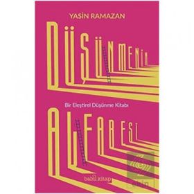 Düşünmenin Alfabesi Babil Kitap