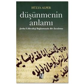 Düşünmenin Anlamı - Hülya Alper