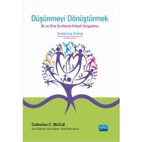 Düşünmeyi Dönüştürmek - Catherine C. McCall