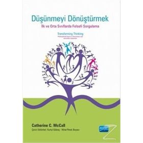 Düşünmeyi Dönüştürmek - Catherine C. McCall
