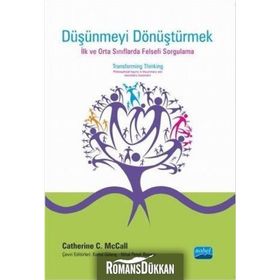 Düşünmeyi Dönüştürmek - Catherine C. McCall