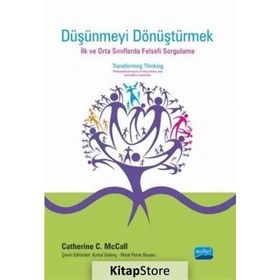 Düşünmeyi Dönüştürmek - Catherine C. McCall