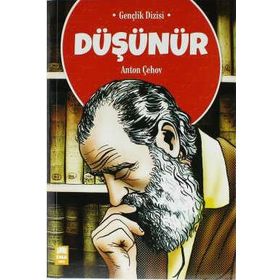 DÜŞÜNÜR - ANTON ÇEHOV