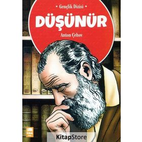 DÜŞÜNÜR - ANTON ÇEHOV