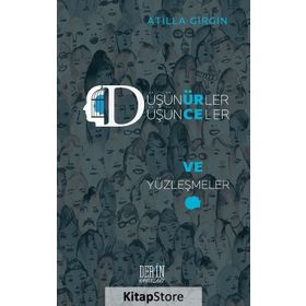 Düşünürler Düşünceler ve Yüzleşmeler - Atilla Girgin