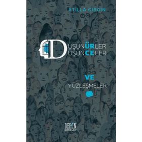 Düşünürler Düşünceler ve Yüzleşmeler - Atilla Girgin
