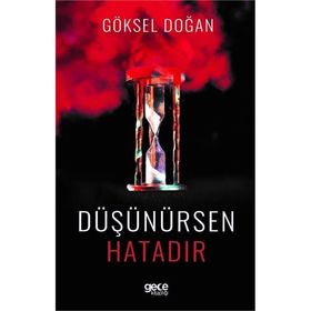 Düşünürsen Hatadır - Göksel Doğan