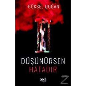 Düşünürsen Hatadır - Göksel Doğan