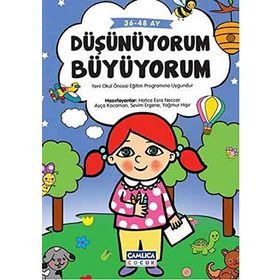 Düşünüyorum Büyüyorum - Hatice Esra Neccar Ayça Kocaman Sevim Ergene Yağmur Hışır