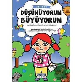 Düşünüyorum Büyüyorum - Hatice Esra Neccar Ayça Kocaman Sevim Ergene Yağmur Hışır