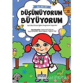 Düşünüyorum Büyüyorum - Kolektif - Çamlıca Çocuk Yayınları