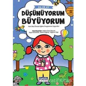 Düşünüyorum Büyüyorum - Kolektif - Çamlıca Çocuk Yayınları