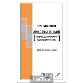 Düşünüyorum Çünkü Öyle İstendi - Serhat Ulağlı