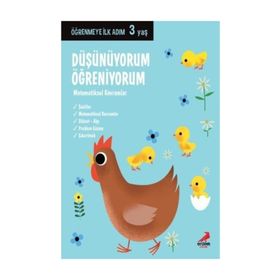 Düşünüyorum Öğreniyorum - 3 Yaş Öğrenmeye İlk Adım - Kolektif