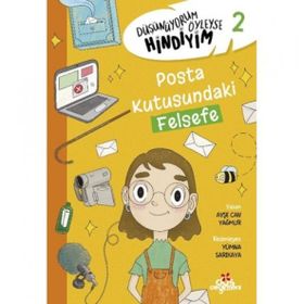 Düşünüyorum Öyleyse Hindiyim 2 Posta Kutusundaki Felsefe - Erdem Çocuk Yayınları