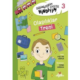 Düşünüyorum Öyleyse Hindiyim 3 Olasılıklar Treni - Erdem Çocuk Yayınları