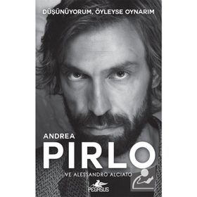 Düşünüyorum, Öyleyse Oynarım - Andrea Pirlo Alessandro Alciato