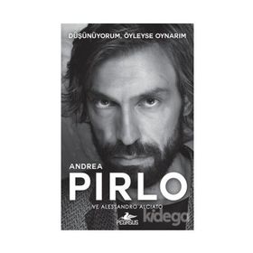 Düşünüyorum, Öyleyse Oynarım - Andrea Pirlo Alessandro Alciato