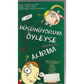 DÜŞÜNÜYORUM ÖYLEYSE SINAVDAN KAÇ ALIRIM - HAKAN KARADAŞ