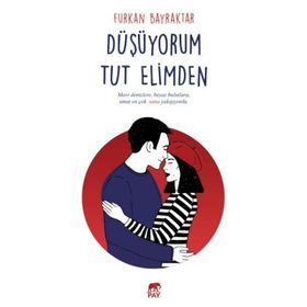 Düşüyorum Tut Elimden - Furkan Bayraktar