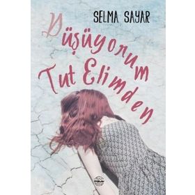 Düşüyorum Tut Elimden - Selma Sayar