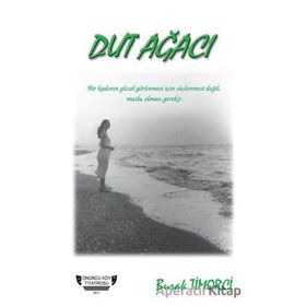 Dut Ağacı - Burak Timorci