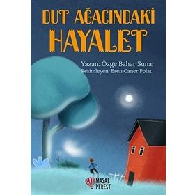Dut Ağacındaki Hayalet - Özge Bahar Sunar