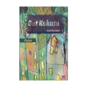 Dut Kokusu - Sevil Kesimal