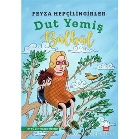 Dut Yemiş Bülbül - Feyza Hepçilingirler