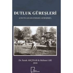 Dutluk Güreşleri / Mehmet Arı / Gece Akademi