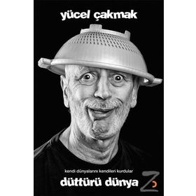 Düttürü Dünya - Yücel Çakmak