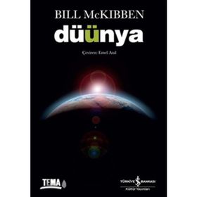 DÜÜNYA - BILL MCKIBBEN